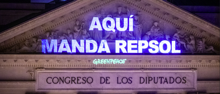 Greenpeace Proyecta En El Congreso Aquí Manda Repsol Es