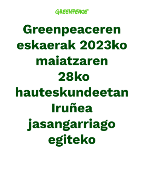 Greenpeaceren eskaerak 2023ko  maiatzaren  28ko  hauteskundeetan  Iruñea  jasangarriago  egiteko